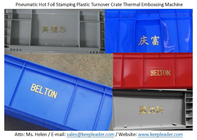 Pneumatic Hot Foil Stamping Plastic Turnover Crate Thermal Embossing Machine
