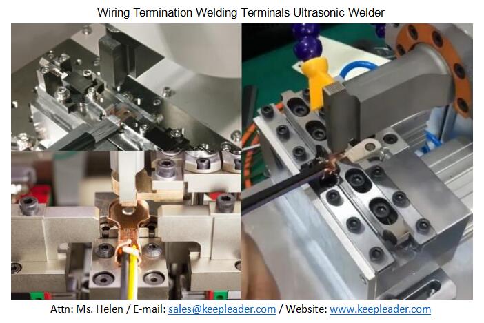 Wiring Termination Welding Terminals Ultrasonic Welder