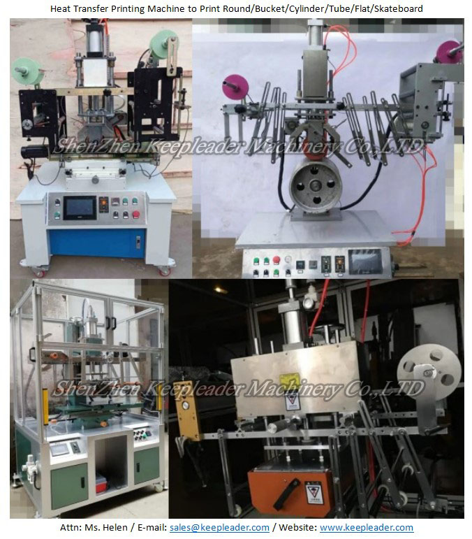 Heat Transfer Printing Machine to Print Round/Bucket/Cylinder/Tube/Flat/Skateboard